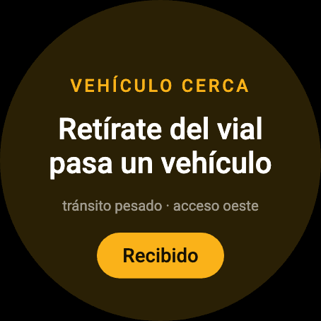 Pantalla del reloj del peatón, con el rótulo «vehículo cerca» y la instrucción «retírate del vial, pasa un vehículo»